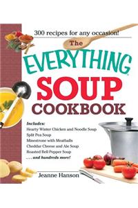 Everything Soup Cookbook