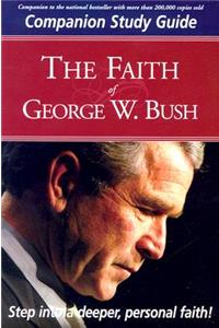 Faith Of George W Bush Study Guide