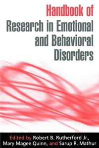 Handbook of Research in Emotional and Behavioral Disorders