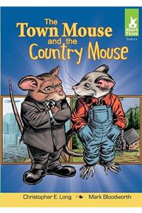 Town Mouse and the Country Mouse