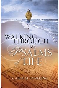 Walking Through the Psalms of Life