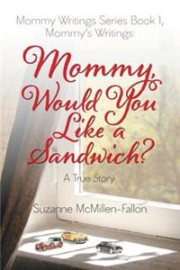 Mommy Writings Series Book I, Mommy's Writings