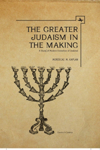 The Greater Judaism in Making