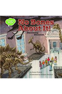 No Bones about It