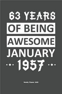 63 Years Of Being Awesome January 1957 Weekly Planner 2020