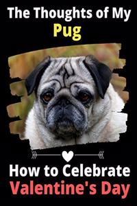 Thoughts of My Pug