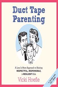 Duct Tape Parenting Lib/E