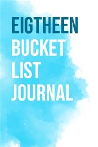 Eighteen Bucket List Journal