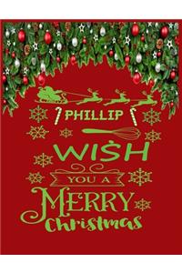 PHILLIP wish you a merry christmas