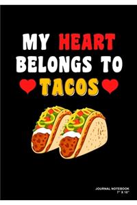 My Heart Belongs To Tacos