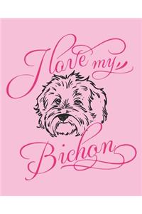 I Love My Bichon