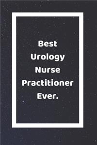 Best Urology Nurse Practitioner Ever: Funny White Elephant Gag Gifts For Coworkers Going Away, Birthday, Retirees, Friends & Family - Secret Santa Gift Ideas For Coworkers - Really Funny