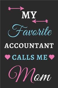 My Favorite Accountant Calls Me Mom