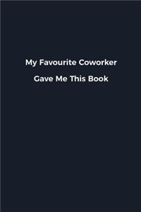 My Favourite Coworker Gave Me This Book