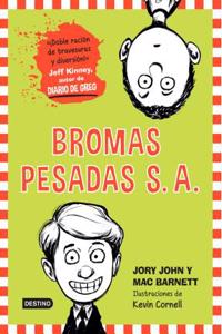 Bromas Pesadas: The Terrible Two