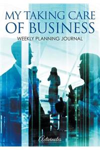 My Taking Care of Business