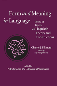 Form and Meaning in Language, Volume III, 3