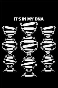 It's In My DNA