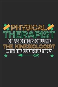 Physical Therapist Or As Others Call Me
