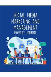 Social Media Marketing And Management Monthly Journal