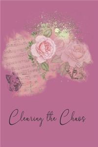 Clearing the Chaos
