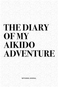 The Diary Of My Aikido Adventure