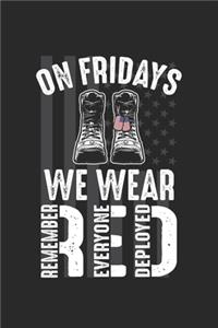 On Fridays we wear Remember everyone deployed