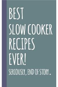 Best Slow Cooker Recipes Ever