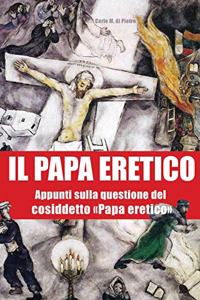 Il Papa eretico