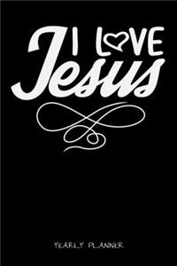 I Love Jesus Yearly Planner