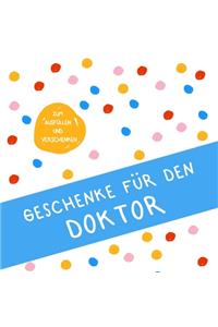 Geschenke für den Doktor