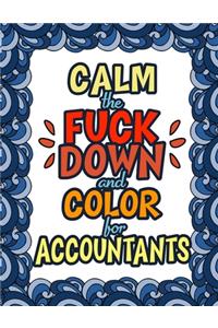 Calm The Fuck Down & Color For Accountants