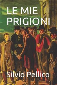 Le Mie Prigioni