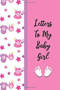 Letters to My Baby Girl