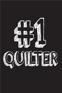#1 Quilter