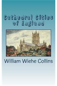 Cathedral Cities of England