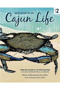 Sketches of My Cajun Life