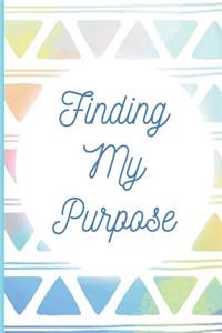 Finding My Purpose