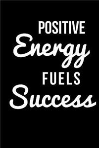 Positive Energy Fuels Success