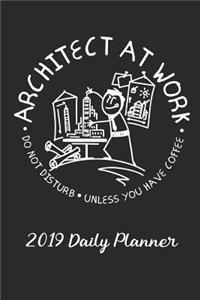 Architect at Work Do Not Disturb Unless You Have Coffee