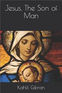 Jesus, the Son of Man