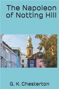 The Napoleon of Notting Hill