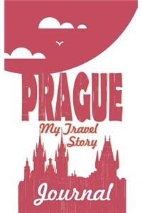 Prague - My Travel Story Journal