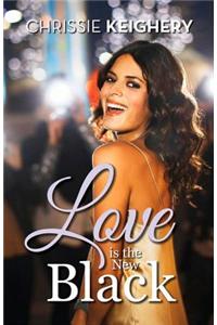 Love Is the New Black