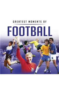 Little Book of Greatest Moments in Football