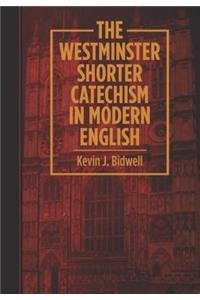 The Westminster Shorter Catechism