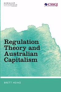 Regulation Theory and Australian Capitalism