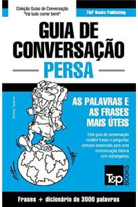 Guia de Conversação Português-Persa e vocabulário temático 3000 palavras