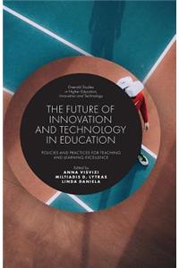 Future of Innovation and Technology in Education