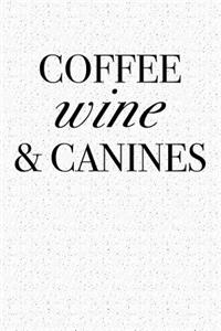Coffee Wine & Canines
